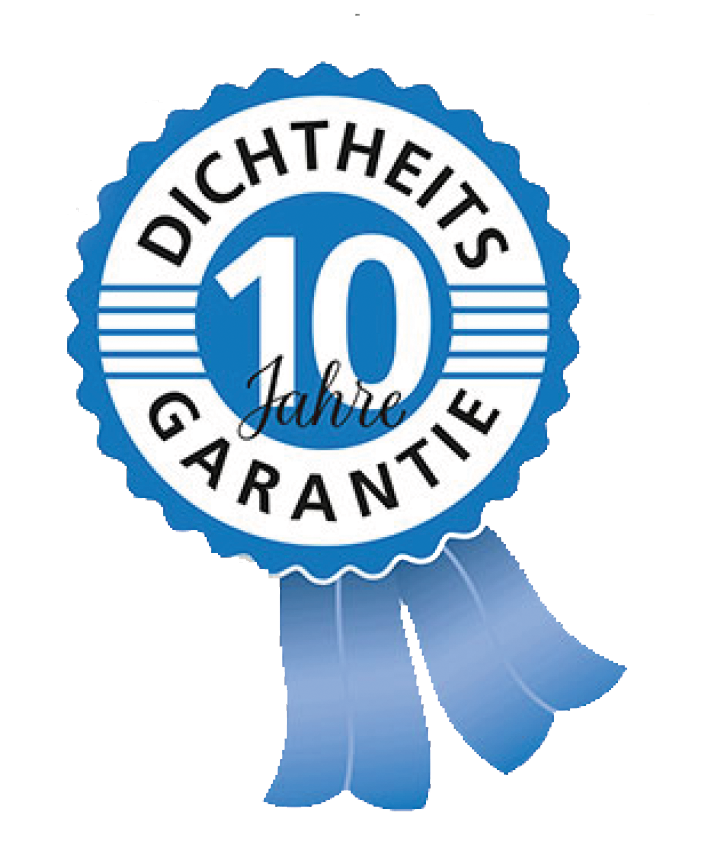 Gütesiegel: 10 Jahre Dichtheitsgarantie